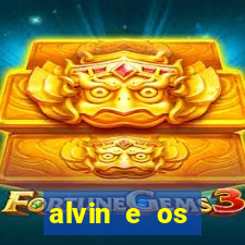 alvin e os esquilos redecanais